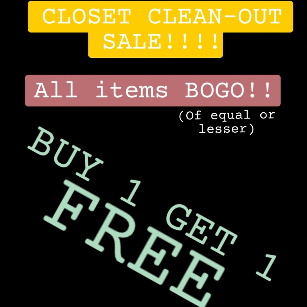 BOGO SALE LIMITED TIME!! ~ ~ 🤗 🛍🤗🛍🤗
